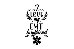 An Honest Look at the 'I Love My EMT Boyfriend' Embroidery File