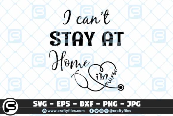 Why the “I Can Not Stay at Home I Am Nurse” Embroidery Design Resonates